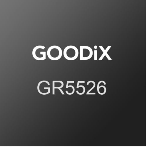 SoC片上系统 - GR5526 series - Shenzhen Goodix Technology Co. Ltd