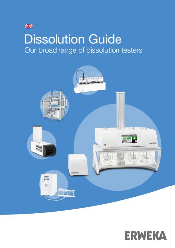 Dissolution Guide  Our broad range of dissolution testers