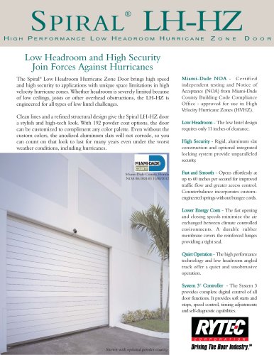 Spiral LH-HZ : High performance low headroom Hurricane Zone door