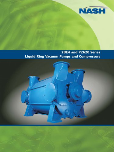 NASH 2BE4 and P2620 - Liquid Ring Vacuum Pumps and Compressors