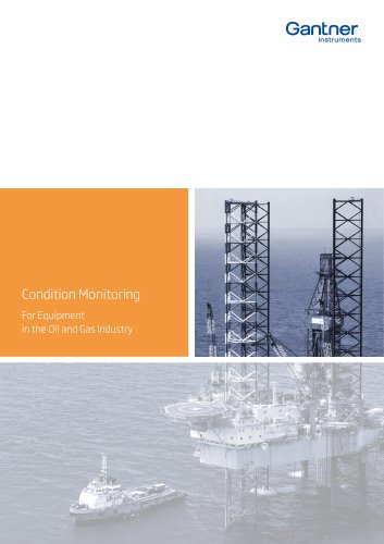 Condition Monitoring for Equipment in the Oil and Gas Industry