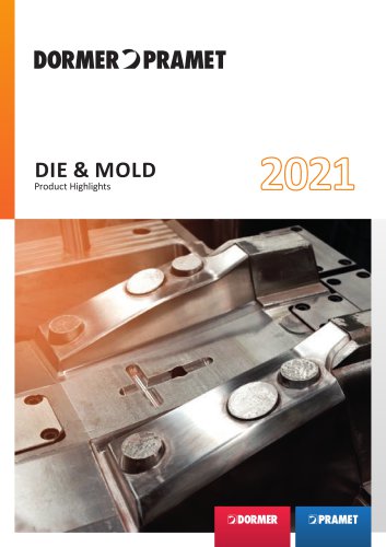 Die and mold - product highlights 2021