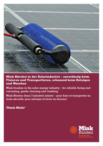 Mink brushes in the solar energy industry - for reliable fixing and conveying, gentle cleaning and washing