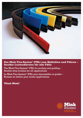 Mink Flex-System - for sealing and guiding