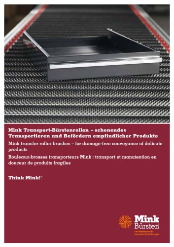 Mink transfer roller brushes - for damage-free conveyance of delicate products