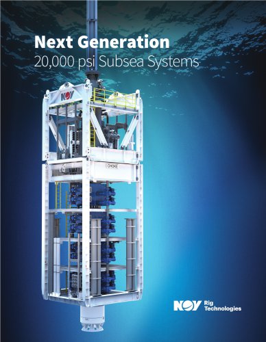 Next Generation 20,000 psi Subsea Systems