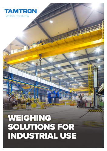 WEIGHING SOLUTIONS FOR INDUSTRIAL USE