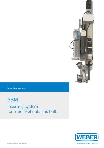 SBM Inserting system for blind rivet nuts and bolts