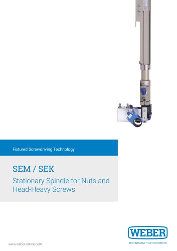 Stationary Spindle for Nuts and Head-Heavy Screws - SEM/K