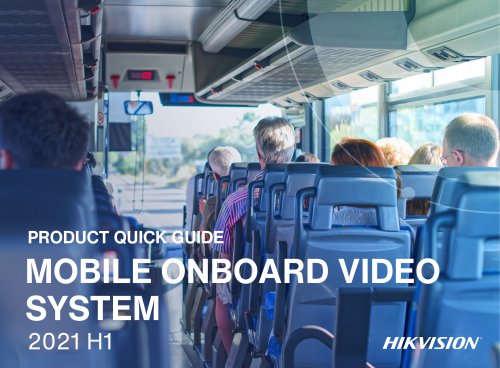 PRODUCT QUICK GUIDE MOBILE ONBOARD VIDEO  SYSTEM 2021 H1