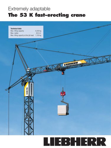 The 53 K fast-erecting crane