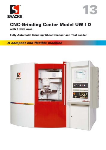 SAACKE CNC-Grinding Center Model UW I D