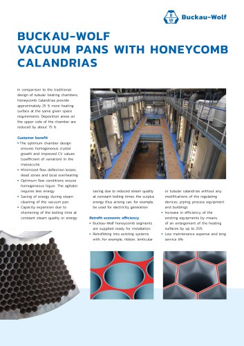 BUCKAU-WOLF VACUUM PANS WITH HONEYCOMB CALANDRIAS