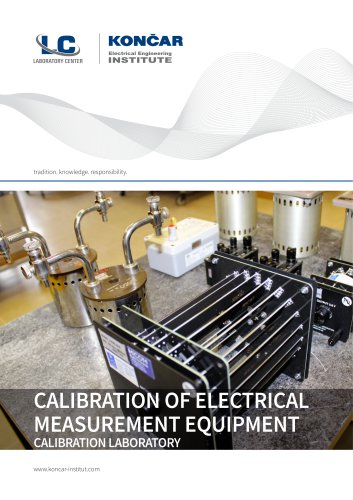 CALIBRATION OF ELECTRICAL MEASUREMENT EQUIPMENT CALIBRATION LABORATORY