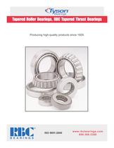 Tyson Tapered Roller Bearings and RBC Tapered Roller Thrust Bearings