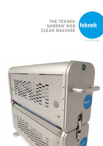 THE TEKNEK NARROW WEB CLEAN MACHINE