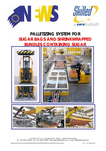 PALLETIZING SYSTEM FOR SUGAR BAGS AND SHRINKWRAPPED BUNDLES CONTAINING SUGAR