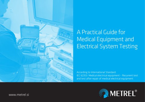 A Practical Guide for Medical Equipment and Electrical System Testing EN