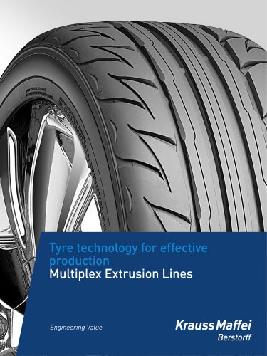 Tyre technology for effective production Multiplex Extrusion Lines