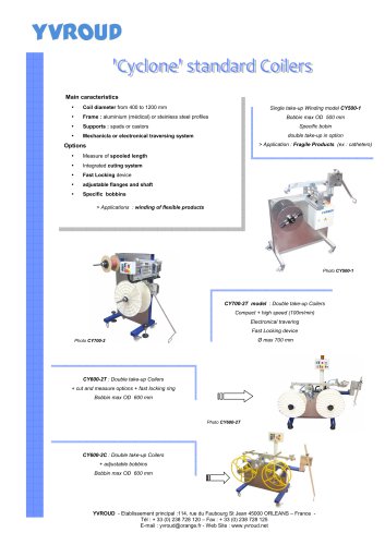 "Cyclone” standard Coilers