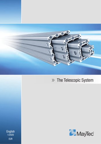 Telescopic System