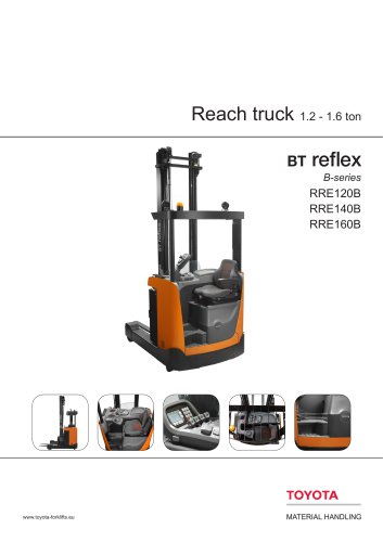 Reach truck 1.2 - 1.6 ton bt reflex B-series RRE120B RRE140B RRE160B