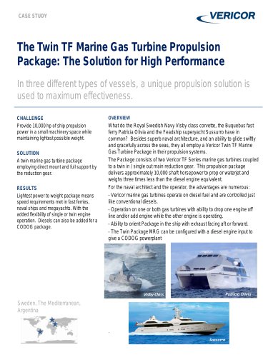 The Twin Marine Gas Turbine Propulsion Package: The Solution for High Performance