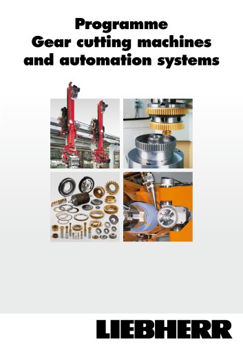 Programme Gear cutting machines and automation systems