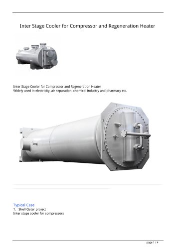 Inter Stage Cooler for Compressor and Regeneration Heater