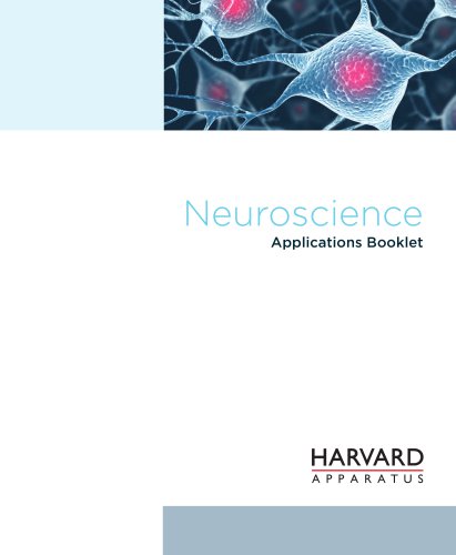 Harvard Apparatus Neuroscience Applications Booklet