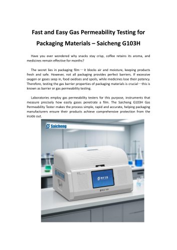 Fast and Easy Gas Permeability Testing for Packaging Materials – Saicheng G103H
