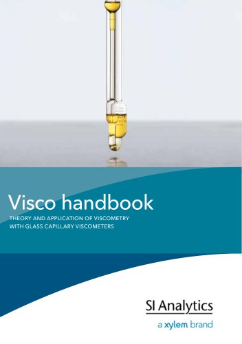 Visco handbook THEORY AND APPLICATION OF VISCOMETRY WITH GLASS CAPILLARY VISCOMETERS