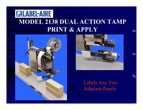 2138 Dual Action Tamp (DAT) Printer Applicator