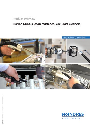 Suction Guns, suction machines, Vac-Blast Cleaners (product overview)