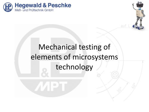 Mechanical testing of elements of microsystems technology