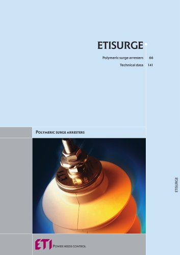 ETISURGE : POLYMERIC SURGE ARRESTERS