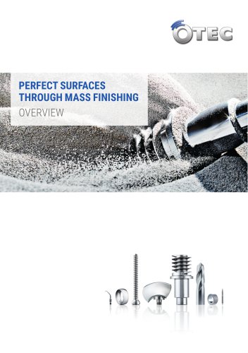 PERFECT SURFACES THROUGH MASS FINISHING OVERVIEW