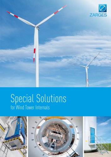 Special Solutions for Wind Tower Internals