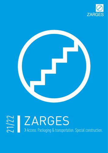 ZARGES 21/22  Access. Packaging & transportation. Special construction