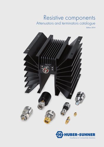 Resistive components Attenuators and terminators catalogue