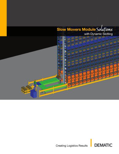 Slow Movers Module