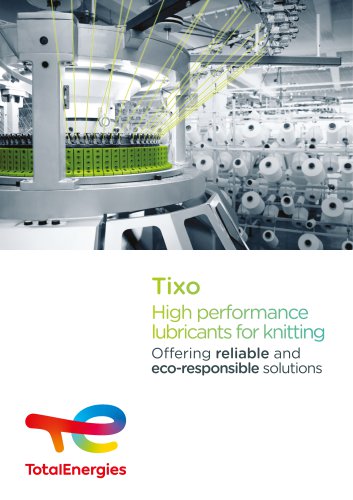 Tixo High performance lubricants for knitting