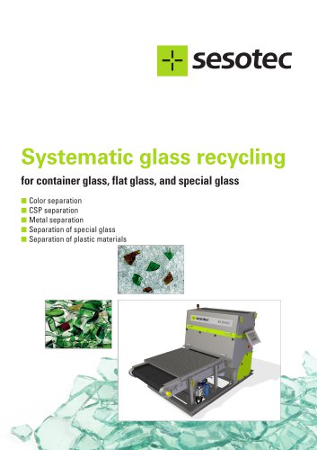 Systematic glass recycling