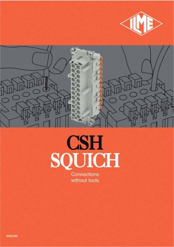 CSH SQUICH series - Connections without tools