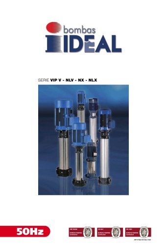 Vertical multistage pumps Serie VIP-NX-NLX-NLV