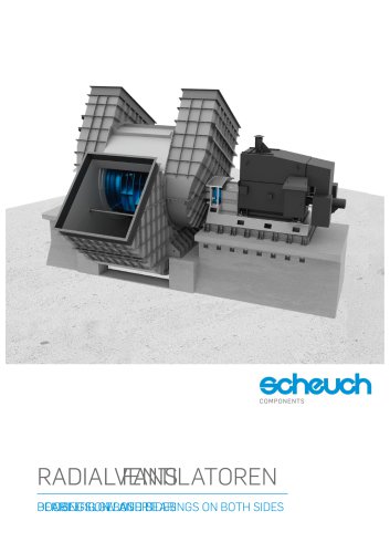 BEARINGS ON BOTH SIDES RADIAL FANS