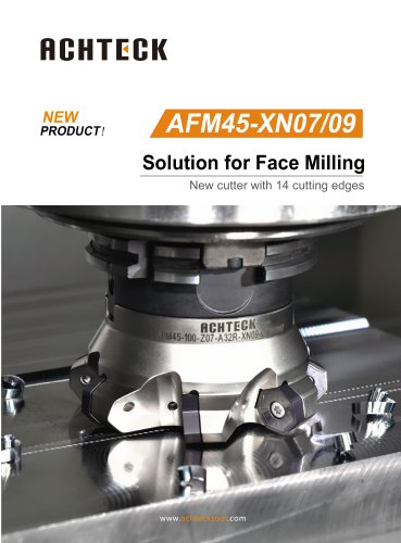 AFM45-XN07 09 for Face Milling