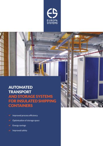 AUTOMATED TRANSPORT AND STORAGE SYSTEMS FOR INSULATED SHIPPING CONTAINERS