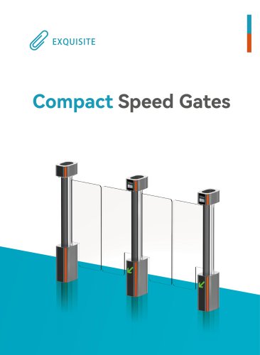 Compact Speed Gates