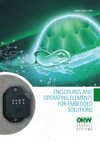 Enclosures and Operating Elements for Embedded Solutions